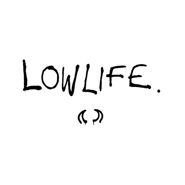 LOWLIFE - YUNGBLUD